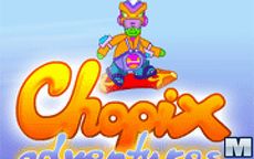 Chopix Adventures